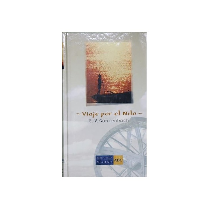 Viaje por el Nilo - Gonzenbach, E. V.
